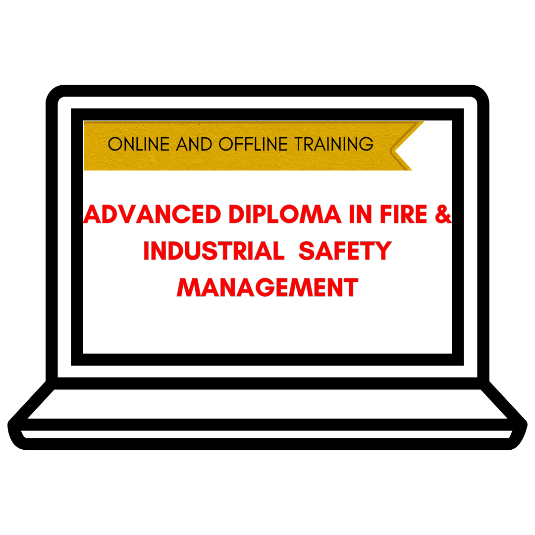 Advanced diploma in fire & industrial Safety Management